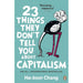 Ha-Joon Chang Collection 3 Books Set Economics, Bad Samaritans,23 Things They - The Book Bundle
