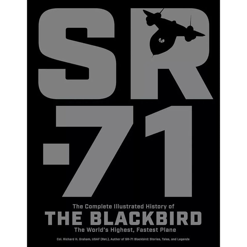 Richard H. Graham Collection 2 Books Set Complete Book of the SR-71 Blackbird - The Book Bundle