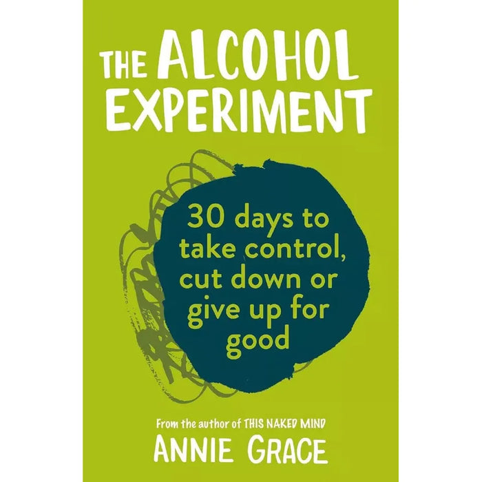 Annie Grace Collection 4 Books Set Alcohol Experiment, This Naked Mind Nicotine - The Book Bundle
