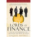 Lords of Finance, Money Rob Moore,Psychology of Money Mindset Gosain 3 Books Set - The Book Bundle