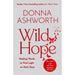 Donna Ashworth Collection 6 Books Set (Growing Brave, Wild Hope, I Wish I Knew, Love) - The Book Bundle