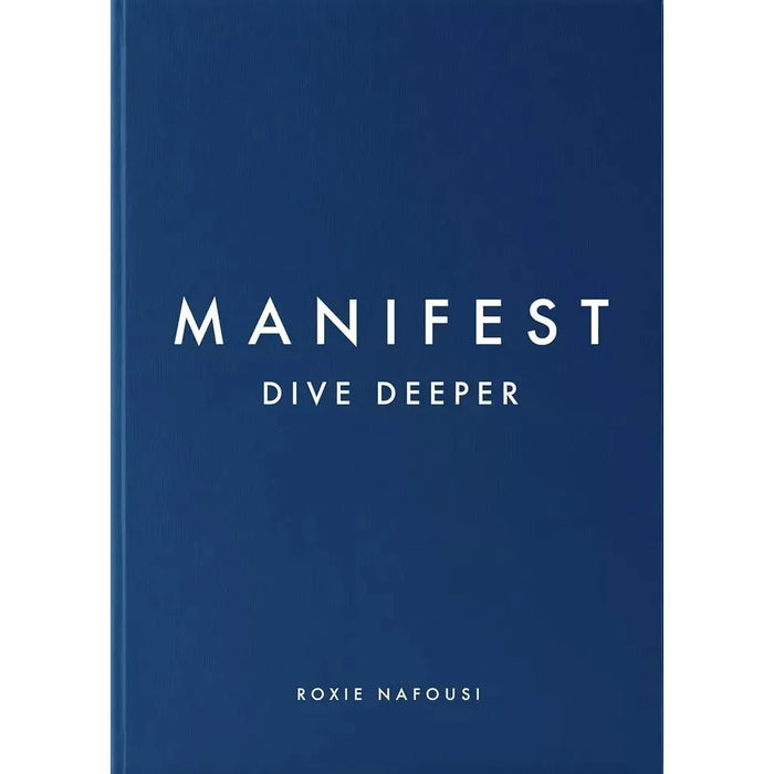 Roxie Nafousi Collection 3 Books Set Confidence,Manifest,Manifest Dive Deeper HB - The Book Bundle