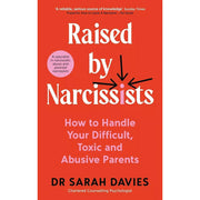 Dr Sarah Davies Collection 2 Books Set (Raised By Narcissists & How to Leave a Narcissist For Good) - The Book Bundle