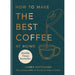 How to make best coffee at home James Hoffmann, How to Drink Coffee 2 Books Set - The Book Bundle