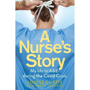 Christie Watson 3 Books Collection Set (A Nurse's Story by Louise Curtis, Courage to Care, Language of Kindness) - The Book Bundle