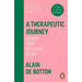 Alain de Botton Collection 2 Books Set (A Therapeutic Journey, School of Life) - The Book Bundle