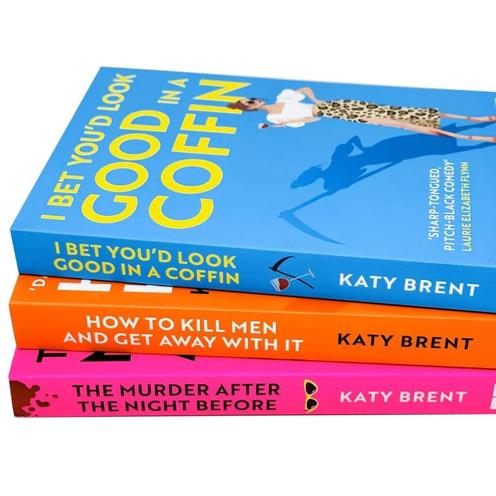 Katy Brent Collection 3 Books Set (The Murder After the Night Before, How to Kill Men and Get Away With It & I Bet You’d Look Good in a Coffin) - The Book Bundle