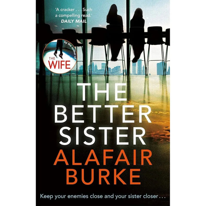 Alafair Burke Collection 3 Books Set Note, Better Sister, It Had To Be You - The Book Bundle