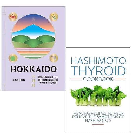 Hokkaido Tim Anderson, Hashimoto Thyroid Cookbook 2 Books Set - The Book Bundle