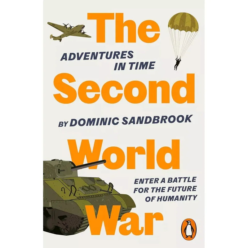Adventures in Time Series 6 Books Set by Dominic Sandbrook (First World War,Fury) - The Book Bundle