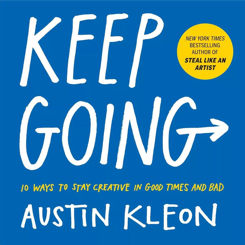 Austin Kleon collection of three books: Keep Going, Steal Like An Artist, and Show Your Work, published by Workman Publishing.