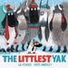 Littlest Yak Series 3 Books Collection Set by Lu Fraser,Kate Hindley New Arrival - The Book Bundle