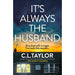 C.L. Taylor Collection 4 Books Set (Every Move You Make, It’s Always the Husband) - The Book Bundle