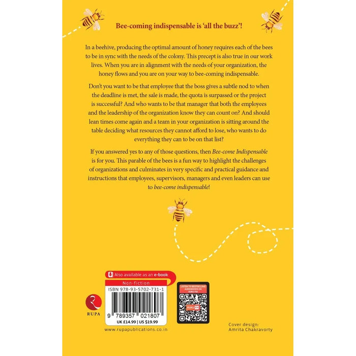 Bee-come Indispensable: 15 Workplace Lessons from the Bees by John Britt - The Book Bundle