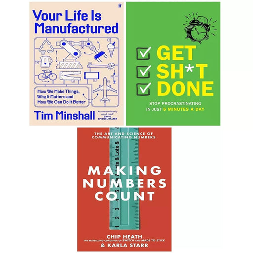 Get Sh*t Done, Making Numbers Count[Hardcover], Your Life Is Manufactured (HB) 3 Books Set - The Book Bundle
