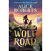 Alice Roberts Collection 2 Books Set Wolf Road, Wolf Mountain (HB) - The Book Bundle