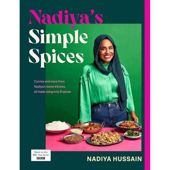 Nadiya Simple Spices, Comprehensive Beginner's Guide, Whole Foods Plant 3 Books Set - The Book Bundle