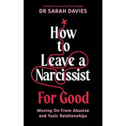 Dr Sarah Davies Collection 2 Books Set (Raised By Narcissists & How to Leave a Narcissist For Good) - The Book Bundle