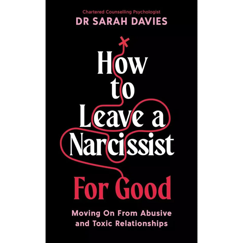 Dr Sarah Davies Collection 2 Books Set (Raised By Narcissists & How to Leave a Narcissist For Good) - The Book Bundle