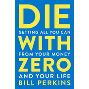 Die with Zero, When Daniel H. Pink, Profits Principles, You Are a Badass 4 Books Set - The Book Bundle