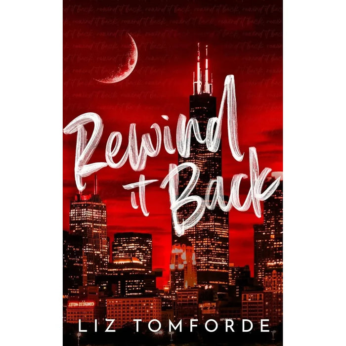 Windy City Series 5 Books Set by Liz Tomforde (Rewind It Back,Mile High,Caught up) - The Book Bundle