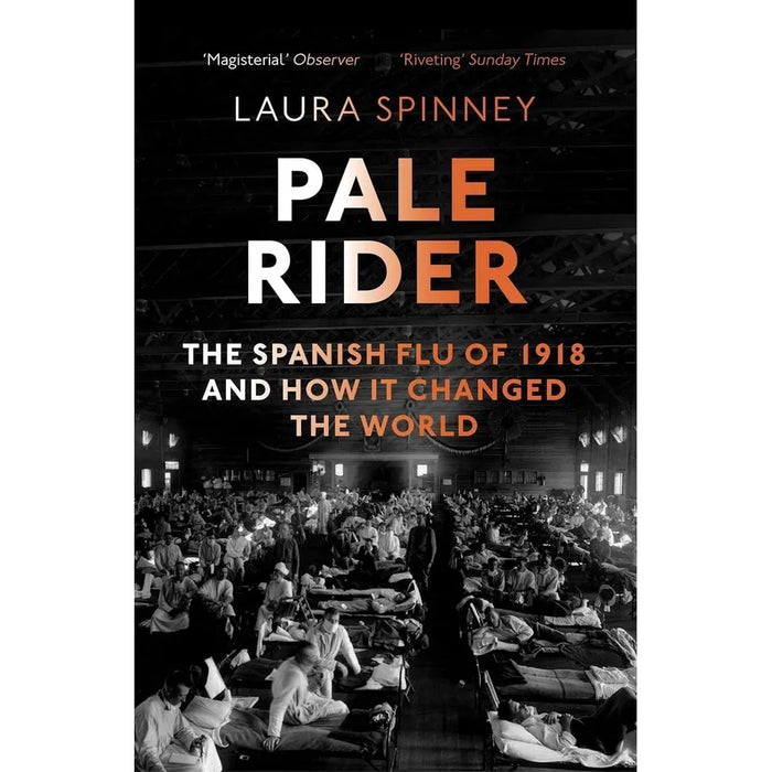 Laura Spinney Collection 2 Books Set Proto (HB), Pale Rider Spanish Flu of 1918 - The Book Bundle