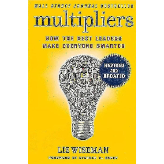 Multipliers Liz Wiseman, Enhancing Your Leadership Skills, Work Rules! 3 Books Set - The Book Bundle
