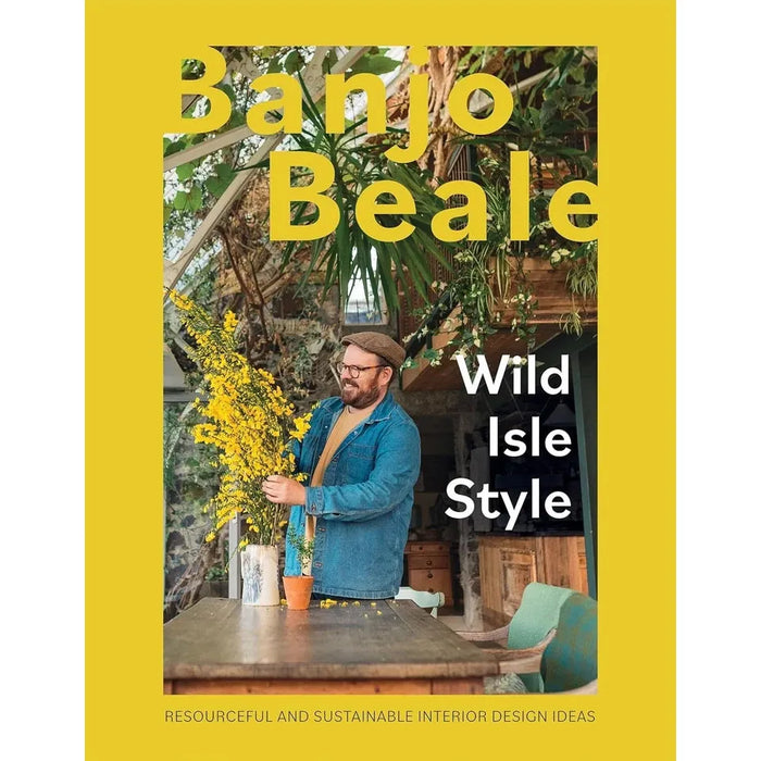 Wild Isle Style Banjo Beale, Ian Hodgson New Wild Garden 2 Books Set Hardcover - The Book Bundle