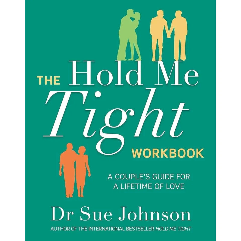 Hold Me Tight and Hold Me Tight Workbook collection set by Dr. Sue Johnson, paperback books on relationship therapy.