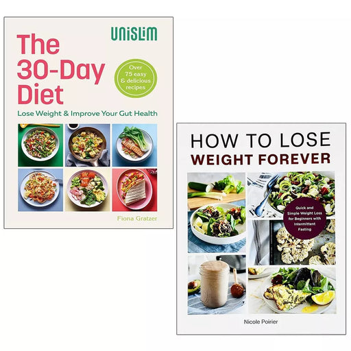 How to Lose Weight Forever Nicole Poirier, The 30-Day Diet 2 Books Set - The Book Bundle
