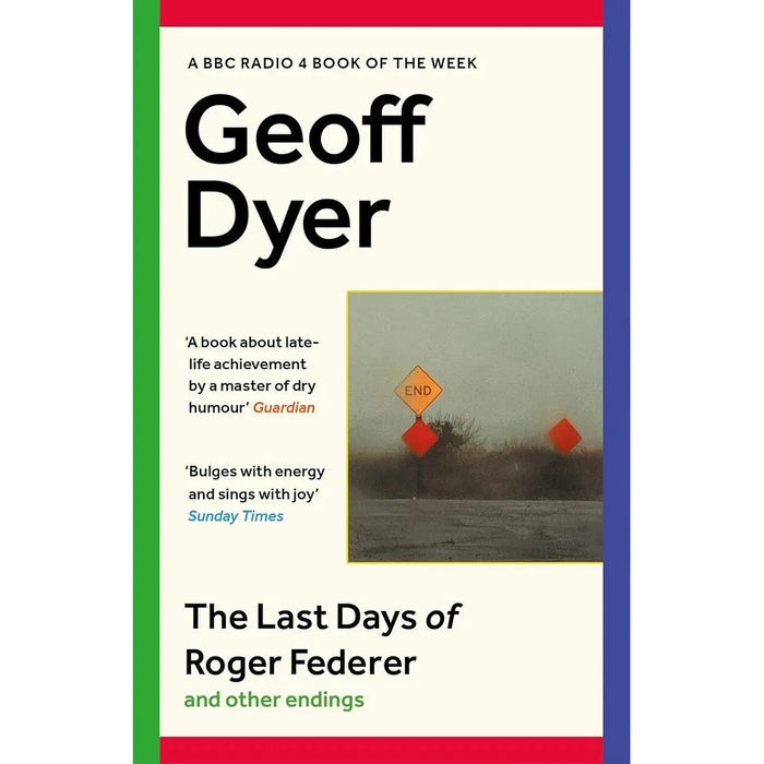 Geoff Dyer 3 Books Collection Set (Homework A Memoir, Last Days of Roger Federer, Broadsword Calling Danny Boy) - The Book Bundle