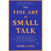 Talk of Tactics, The Fine Art Of Small Talk, Talk Smart Lead Strong 3 Books Collection Set - The Book Bundle