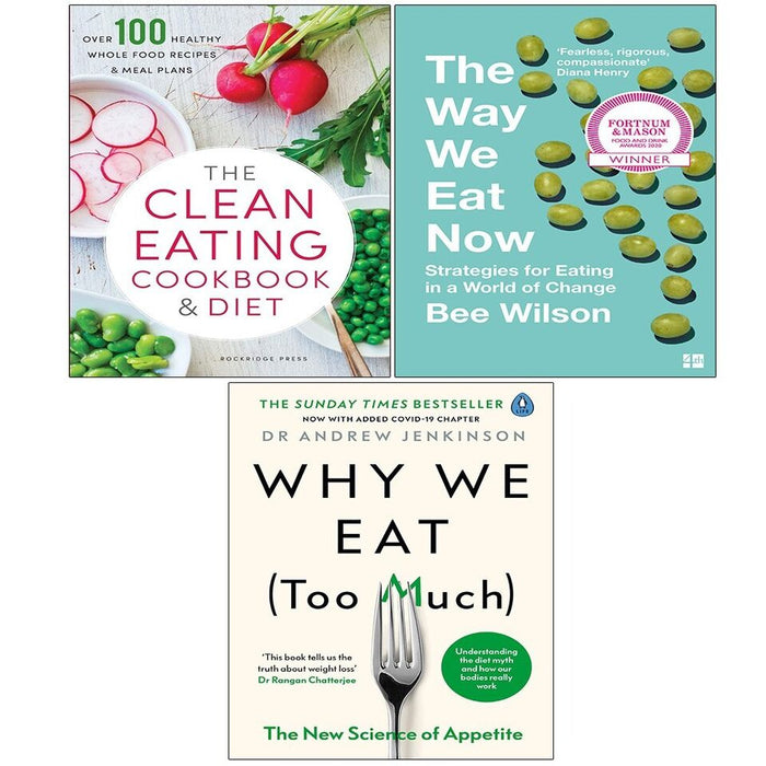 Way We Eat Now Bee Wilson,Clean Eating Cookbook,Diet,Why We Eat 3 Books Set - The Book Bundle