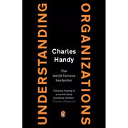 Charles Handy Collection 3 Books Set Second Curve, Understanding Organizations - The Book Bundle