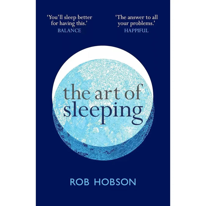 Art of Sleeping Rob Hobson,Four Ways to Wellbeing Nicola Elliott HB 2 Books Set - The Book Bundle