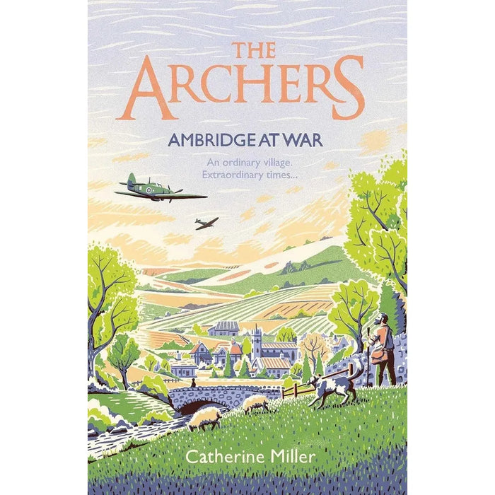 Archers Vol 1- 3 Collection 3 Books Set by Catherine Miller Home Fires Ambridge - The Book Bundle