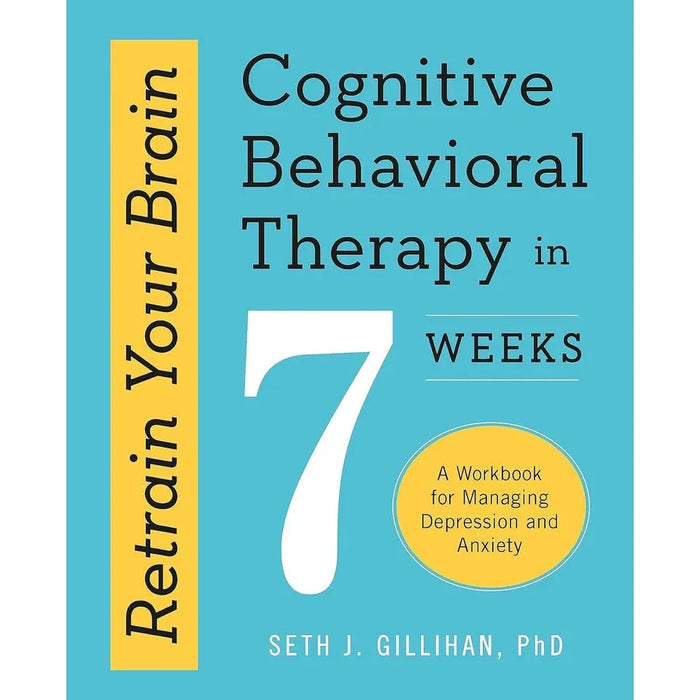 Cognitive Behavioural Therapy, Retrain Your Brain Seth J. Gillihan 2 Books Set - The Book Bundle