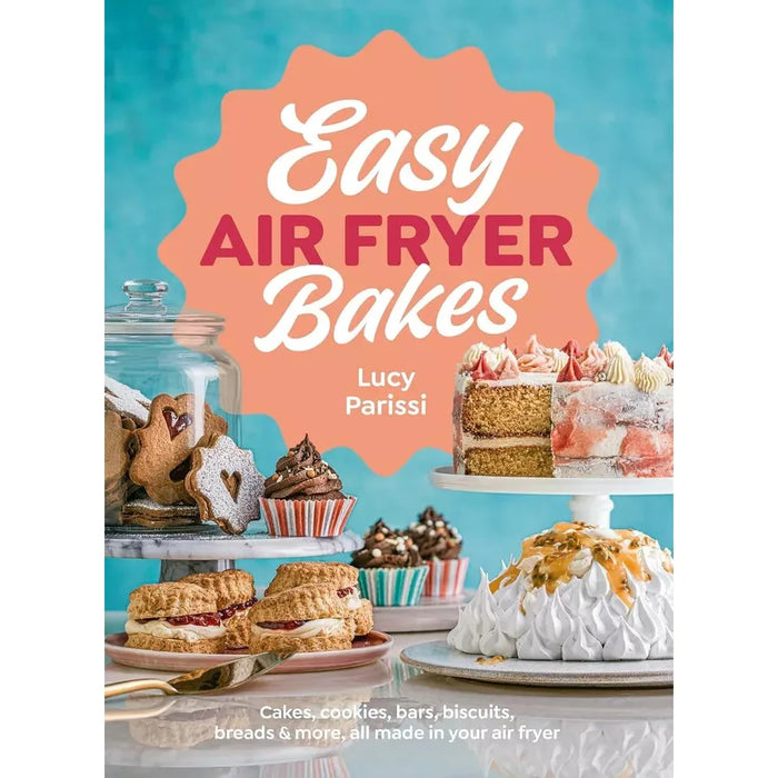 Easy Air Fryer Bakes Lucy Parissi HB,Crazy For Cookies Brownies Bars 2 Books Set - The Book Bundle