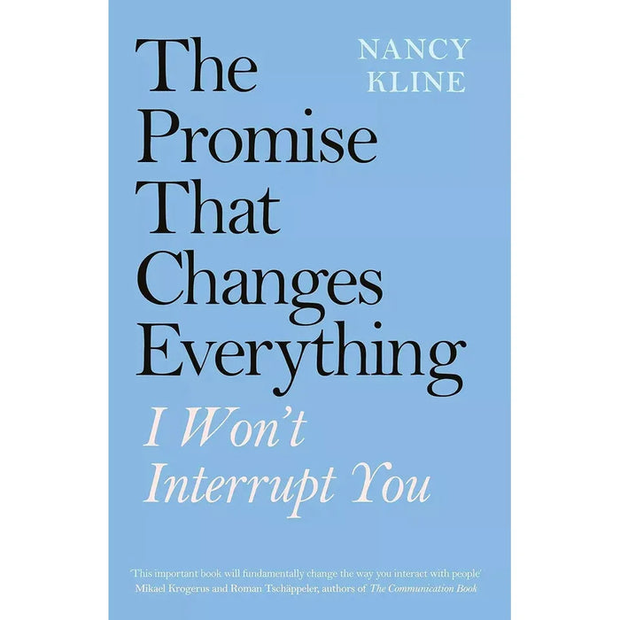 Nancy Kline Collection 2 Books Set Promise That Changes Everything,Time to Think - The Book Bundle