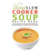 Soup Broth Bread Rachel Allen HB, Skinny Slow Cooker Soup Recipe 2 Books Set - The Book Bundle
