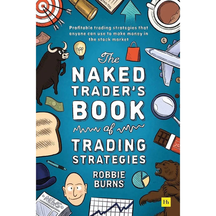Robbie Burns The Naked Trader Collection 3 Books Set (Trading Strategies, Spread) - The Book Bundle