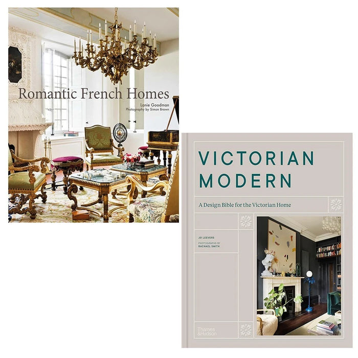 Romantic French Homes Lanie Goodman, Victorian Modern 2 Books Set Hardcover - The Book Bundle