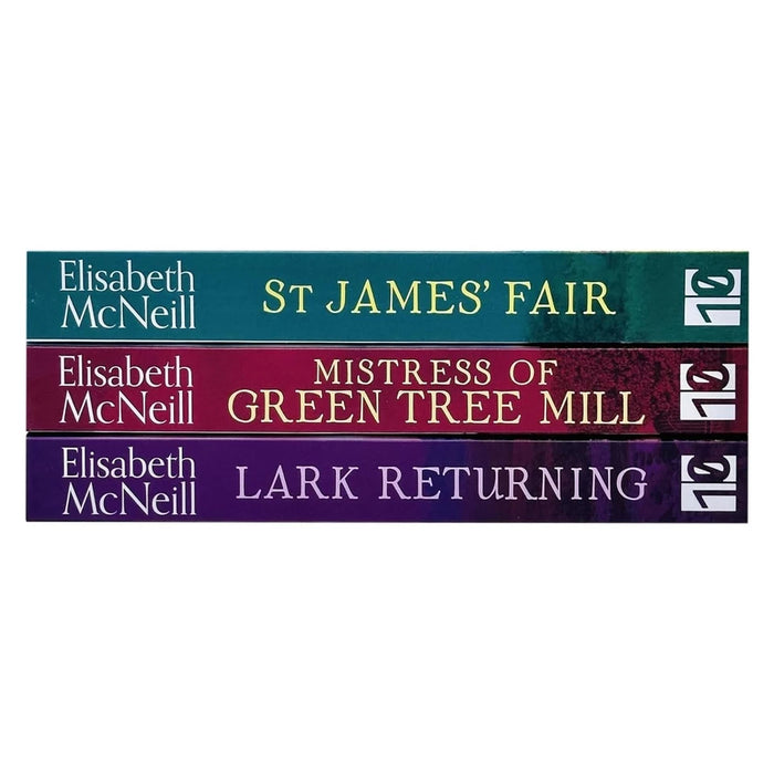 Elisabeth McNeill Collection 3 Books Set (Lark Returning, Mistress of Green Tree Mill, St James' Fair) - The Book Bundle