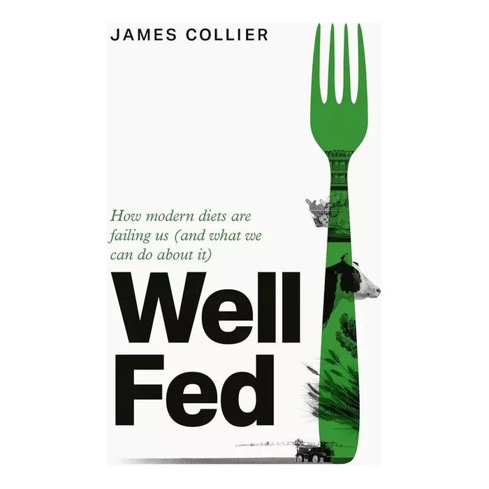 Well Fed, Fibre for Life, Comprehensive Beginner's Guide to Plant-Based 3 Books - The Book Bundle