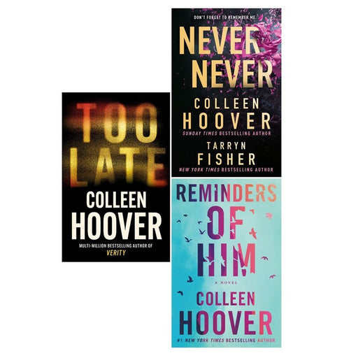 Colleen Hoover Collection 3 Books Set (Too Late, Never Never, Reminders of Him) - The Book Bundle