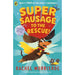 Superpets Series 2 Books Collection Set By Rachel Morrisroe (Supersausage to the rescue! and The Fantastic Intergalactic Hamster!) - The Book Bundle