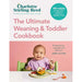 Ultimate Weaning and Toddler Cookbook, Weaning Annabel Karmel 2 Books Set - The Book Bundle