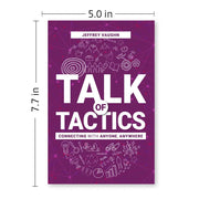 Talk of Tactics: Connecting with Anyone, Anywhere by Jeffrey Vaughn - The Book Bundle