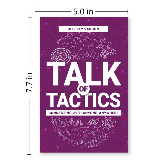 Talk of Tactics: Connecting with Anyone, Anywhere by Jeffrey Vaughn - The Book Bundle