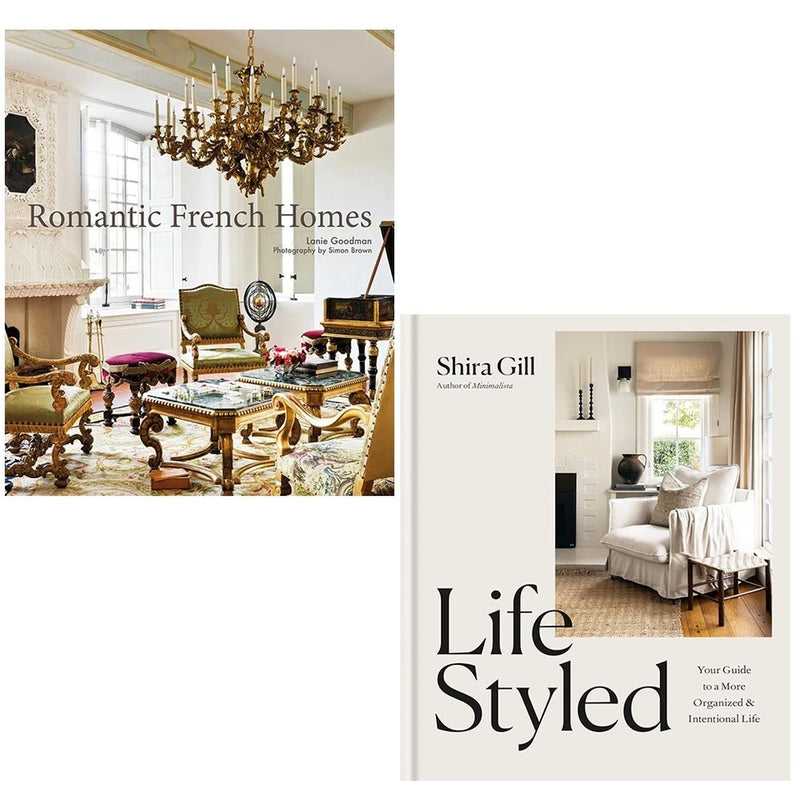 LifeStyled Shira Gill, Romantic French Homes Lanie Goodman 2 Books Set - The Book Bundle